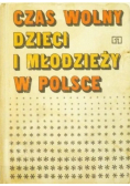 Czas wolny dzieci i młodzieży w Polsce