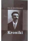 De Maupassant  Kroniki