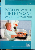 Postępowanie dietetyczne w niedożywieniu