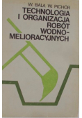 Technologia i organizacja robót wodno - melioracyjnych