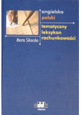 Angielsko - polski tematyczny leksykon rachunkowości
