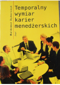 Temporalny wymiar karier menedżerskich