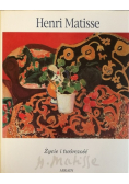 Henri Matisse Życie i twórczość