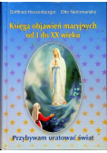 Księga objawień maryjnych od I do XX wieku