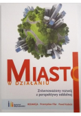 Miasto w działaniu