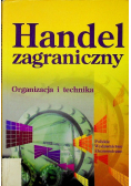Handel zagraniczny organizacja i technika