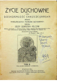 Życie duchowe czyli doskonałość chrześcijańska Tom II 1924 r.