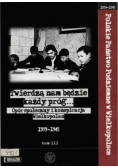 Twierdzą nam będzie każdy próg Opór społeczny i konspiracja Wielkopolan