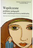 Współczesne problemy pedagogiki osób z niepełnosprawnością intelektualną