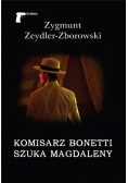 Komisarz Bonetti szuka Magdaleny