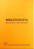 Bibliografia metodyka i organizacja