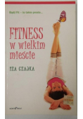 Fitness w wielkim mieście