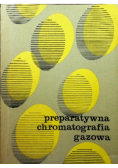 Preparatywna chromatografia gazowa