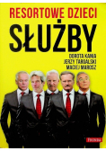 Resortowe dzieci Służby