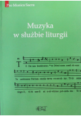 Muzyka w służbie liturgii