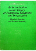 An Introduction to the Theory of Functional Equations and Inequalities