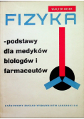 Fizyka podstawy dla medyków biologów i farmaceutów