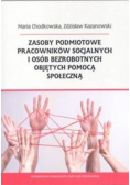 Zasoby podmiotowe pracowników socjalnych i osób bezrobotnych objętych pomocą społeczną