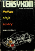 Leksykon Paliwa oleje smary samochodowe