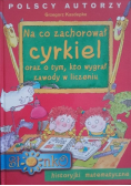Na co zachorował cyrkiel