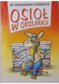 Osioł w okularach czyli jak przejrzeć na oczy