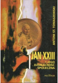 Jan XXIII i jego działalność społeczna