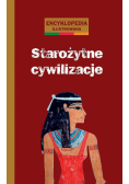 Starożytne cywilizacje encyklopedia ilustrowana