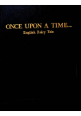 Once Upon a Time English Fairy Tale