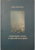 Poławianie sensu w filozoficznej głębi