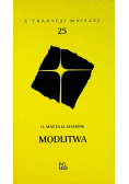 Z tradycji mniszej Tom 25 Modlitwa