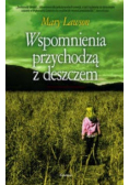 Wspomnienia przychodzą z deszczem