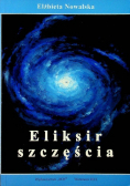 Eliksir szczęścia dedykacja autora