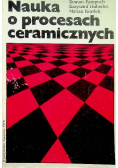 Nauka o procesach ceramicznych