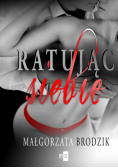 Ratując siebie