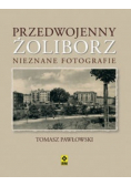 Przedwojenny Żoliborz Nieznane fotografie