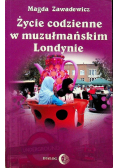 Życie codzienne w muzułmańskim Londynie Dedykacja autora