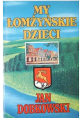 My Łomżyńskie dzieci