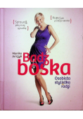 Bądź boska Osobista stylistka radzi
