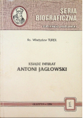 Ksiądz Infułat Antoni Jagłowski
