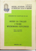 Wypisy do ćwiczeń z teorii wychowania fizycznego