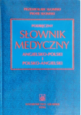 Podręczny słownik medyczny angielsko - polski i polsko - angielski