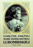Pamiętniki księżnej Marii Zdzisławowej Lubomirskiej 1914 1918