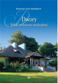 Dwory Polski północno-wschodniej