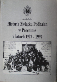 Historia Związku Podhalan w Poroninie w latach 1927 - 1997 autograf autora