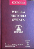 Wielka historia świata Tom II Cywilizacje Bliskiego Wschodu Anatolia Persja