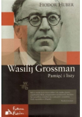 Wasilij Grossman Pamięć i listy