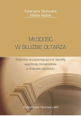 Młodość w służbie ołtarza