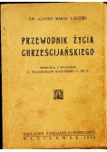 Przewodnik życia chrześcijańskiego 1928 r.