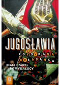 Jugosławia. Rozsypana układanka