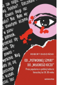 Od Potwornej szmiry do Wlasnego kiczu